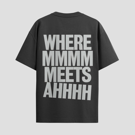 “Where Mmmm Meets Ahhhh” Tee – Tastefully Bold