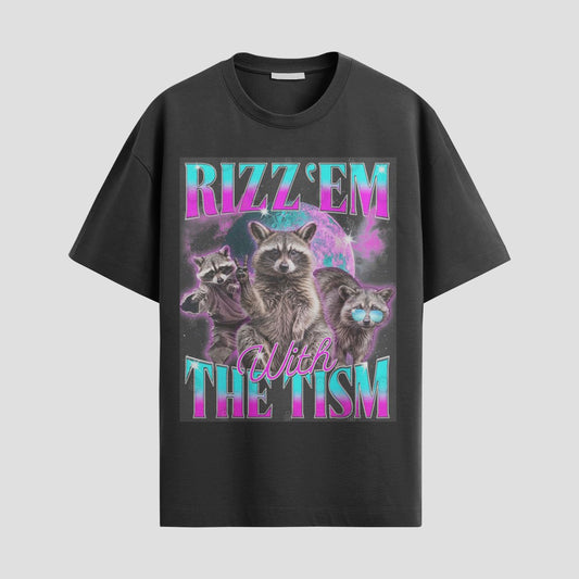 "Rizz ’Em With the Tism" Tee – Maximum Charm, Maximum Chaos